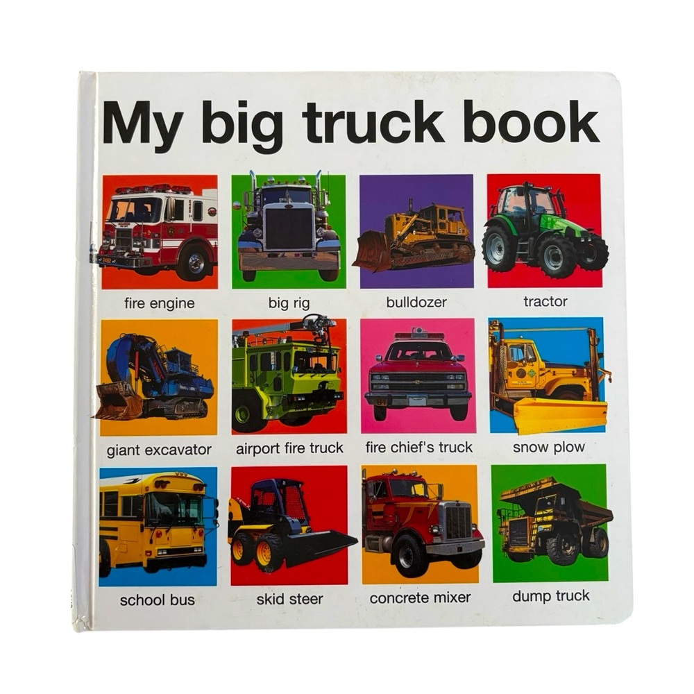 My Big Truck Book Board Book By Priddy Books